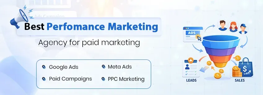 Best Performance Marketing Agency for Paid Marketing